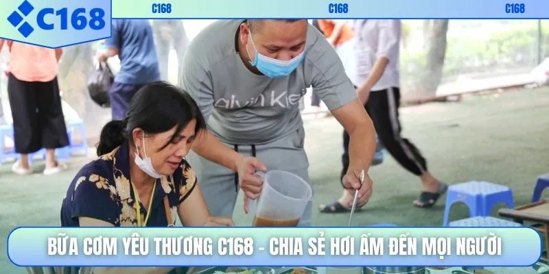 Bữa Cơm Yêu Thương C168